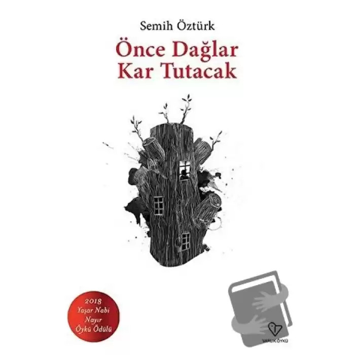 Önce Dağlar Kar Tutacak