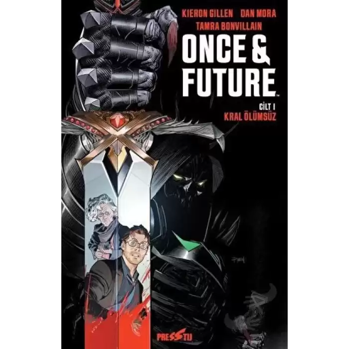 Once Future Cilt: 1: Kral Ölümsüz