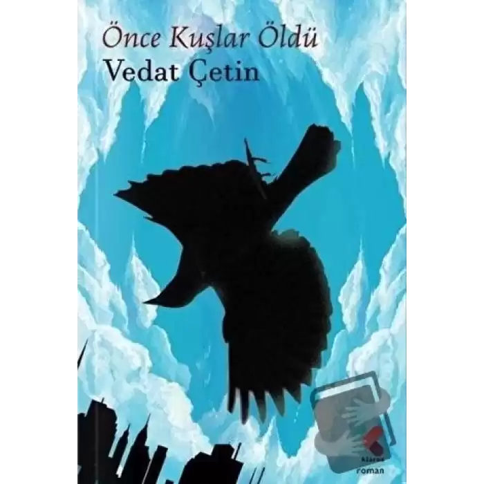 Önce Kuşlar Öldü