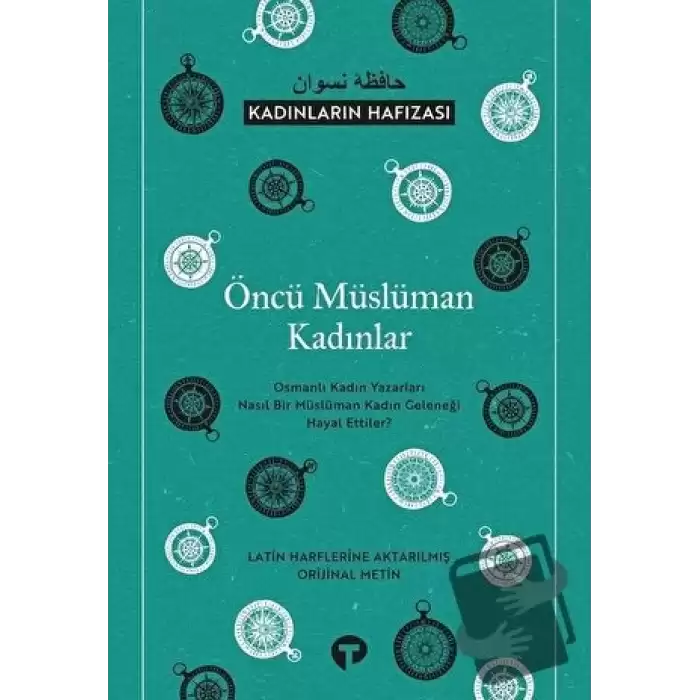 Öncü Müslüman Kadınlar - Kadınların Hafızası