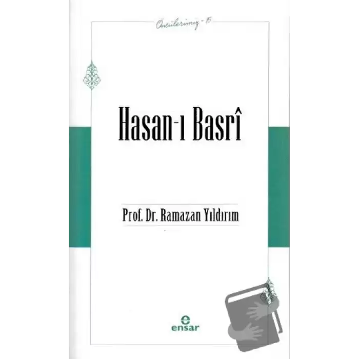 Öncülerimiz - 15 Hasan-ı Basri