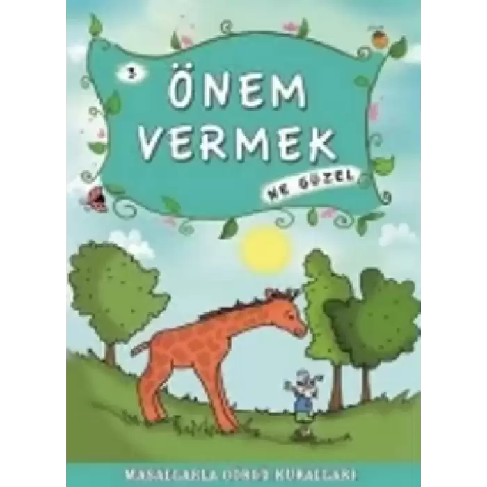 Önem Vermek Ne Güzel