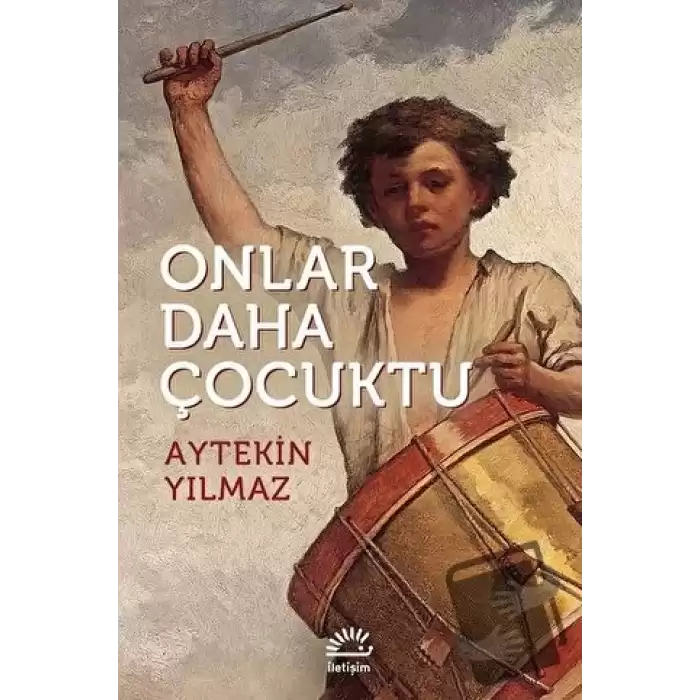 Onlar Daha Çocuktu