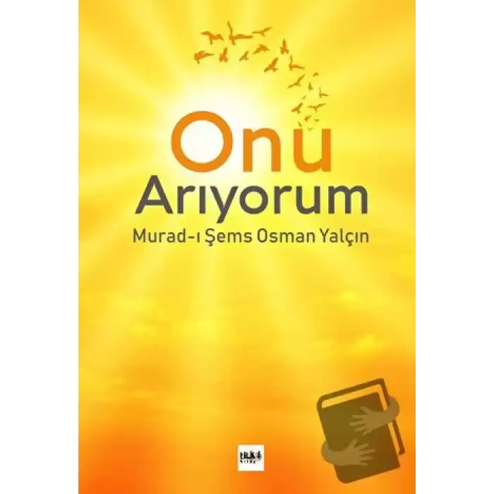 Onu Arıyorum