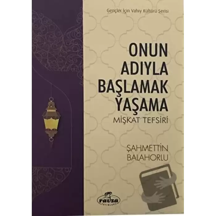 Onun Adıyla Başlamak Yaşama