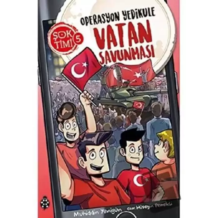 Operasyon Yedikule Vatan Savunması - Şok Timi 5