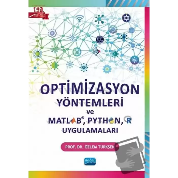 Optimizasyon Yöntemleri ve Matlab, Python, R Uygulamaları