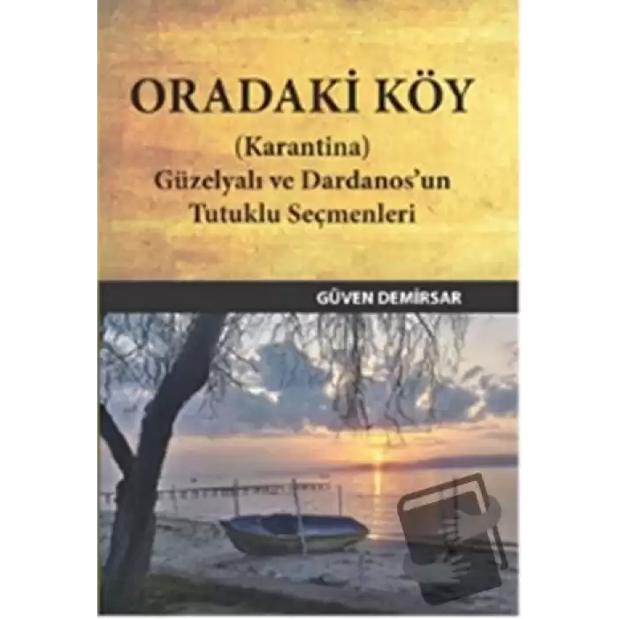 Oradaki Köy (Karantina)