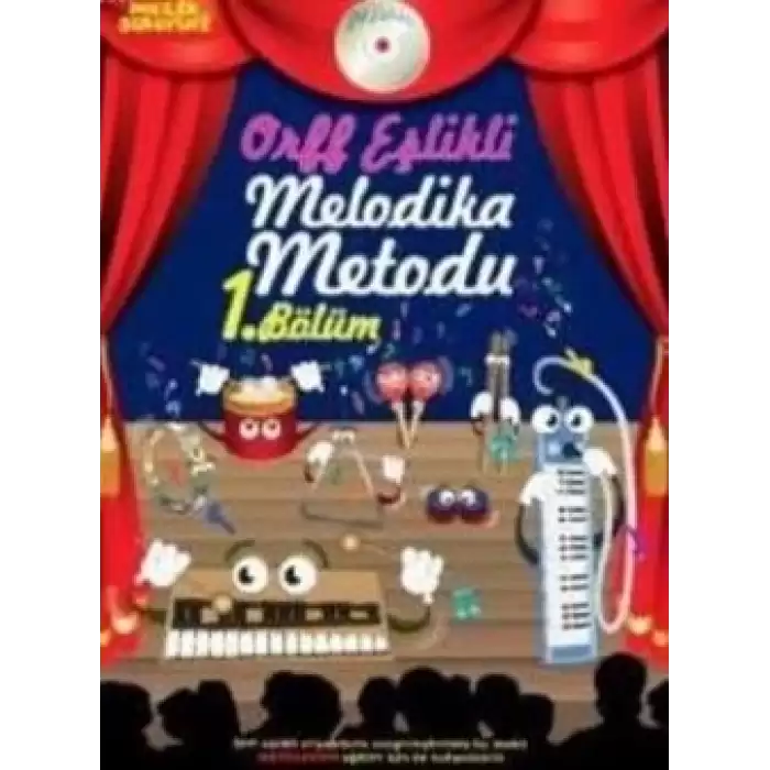 Orff Eşlikli Melodika Metodu 1. Bölüm