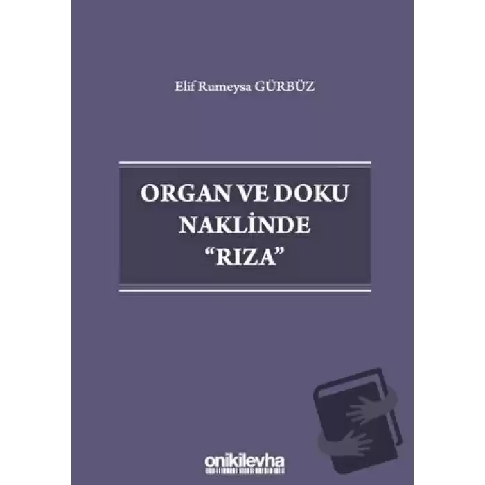 Organ ve Doku Naklinde Rıza