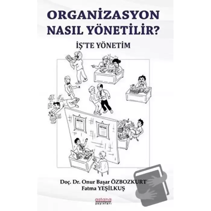 Organizasyon Nasıl Yönetili?