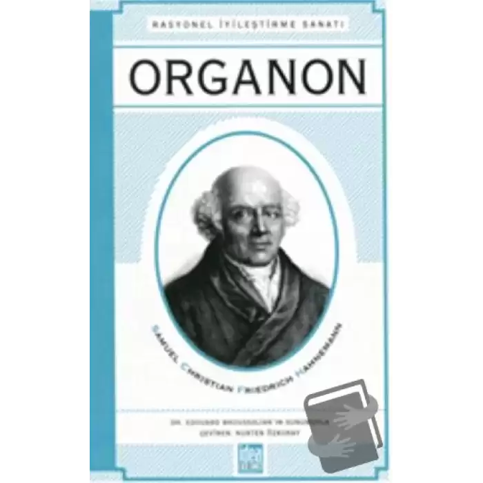 Organon : Rasyonel İyileştirme Sanatı