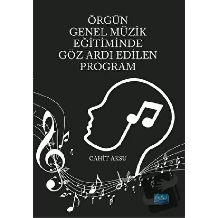 Örgün Genel Müzik Eğitiminde Göz Ardı Edilen Program