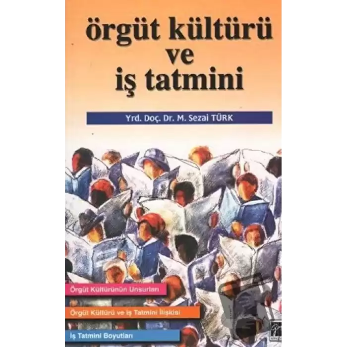 Örgüt Kültürü ve İş Tatmini