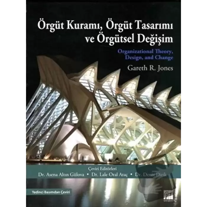 Örgüt Kuramı, Örgüt Tasarımı ve Örgütsel Değişim (Ciltli)