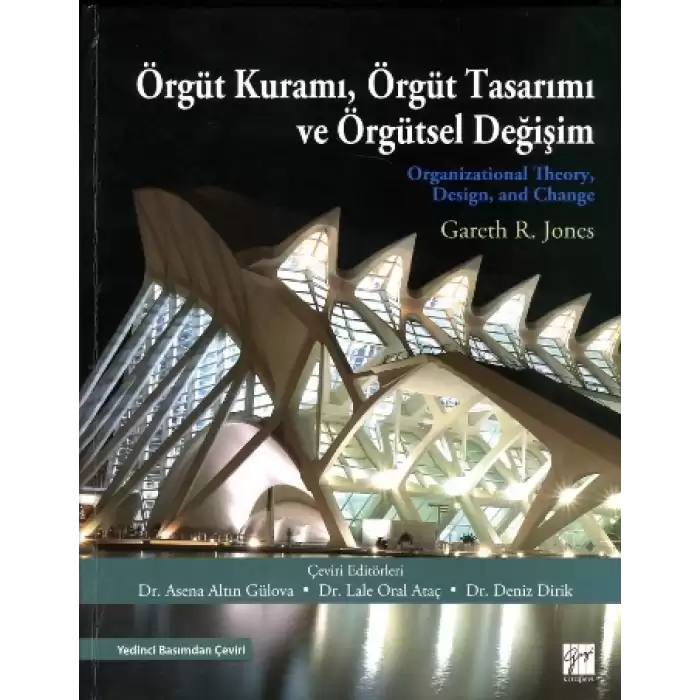 Örgüt Kuramı, Örgüt Tasarımı ve Örgütsel Değişim (Ciltli)