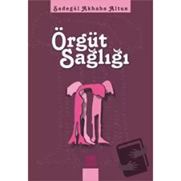 Örgüt Sağlığı