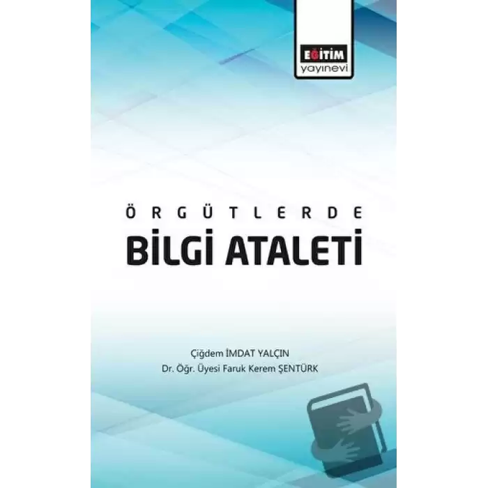 Örgütlerde Bilgi Ataleti