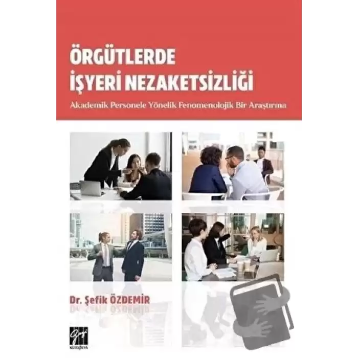 Örgütlerde İşyeri Nezaketsizliği