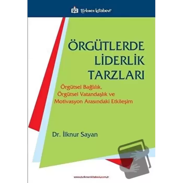 Örgütlerde Liderlik Tarzları