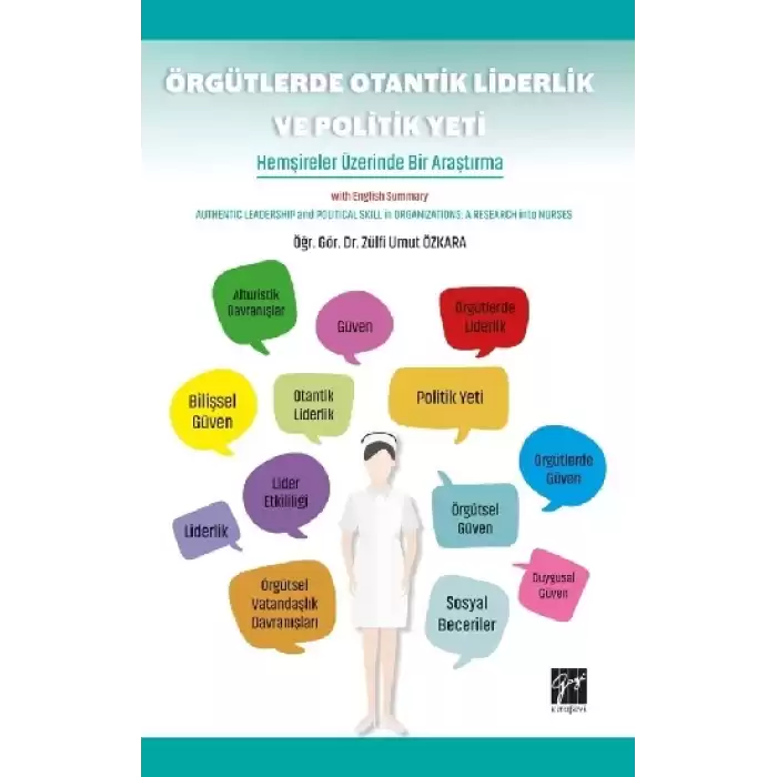 Örgütlerde Otantik Liderlik ve Politik Yeti