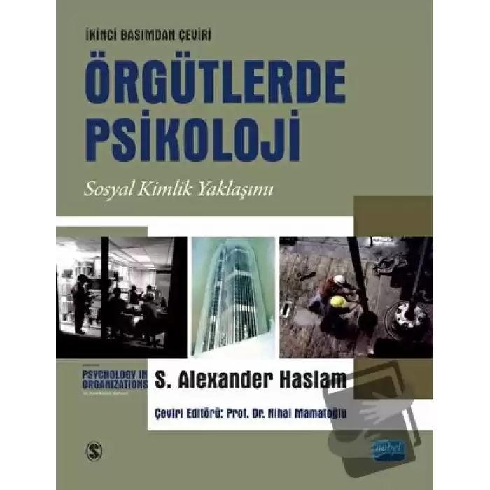 Örgütlerde Psikoloji - Sosyal Kimlik Yaklaşımı / Psychology In Organızatıons-the Social Identity Approach