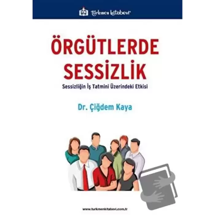 Örgütlerde Sessizlik