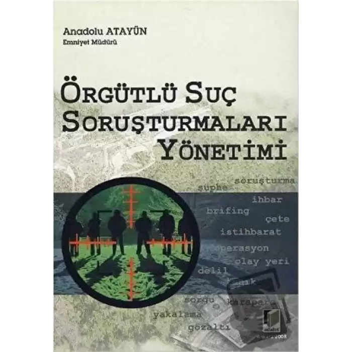 Örgütlü Suç Soruşturmaları Yönetimi