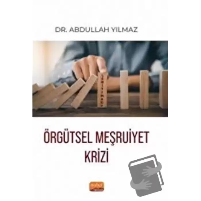 Örgütsel Meşruiyet Krizi