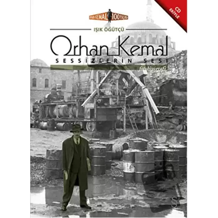 Orhan Kemal Sessizlerin Sesi