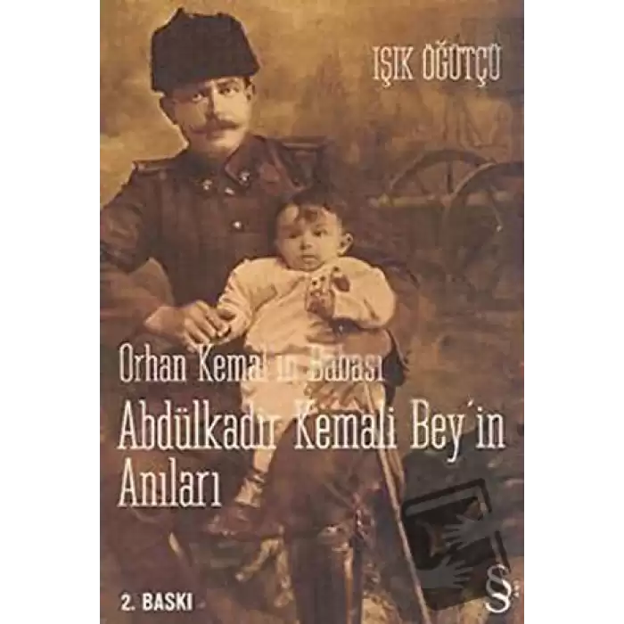 Orhan Kemal’in Babası Abdülkadir Kemali Bey’in Anıları