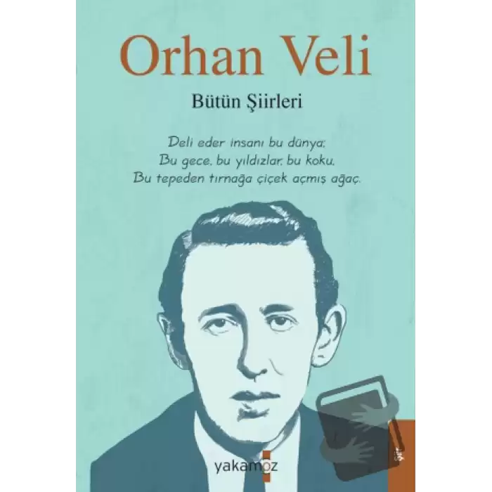 Orhan Veli - Bütün Şiirleri