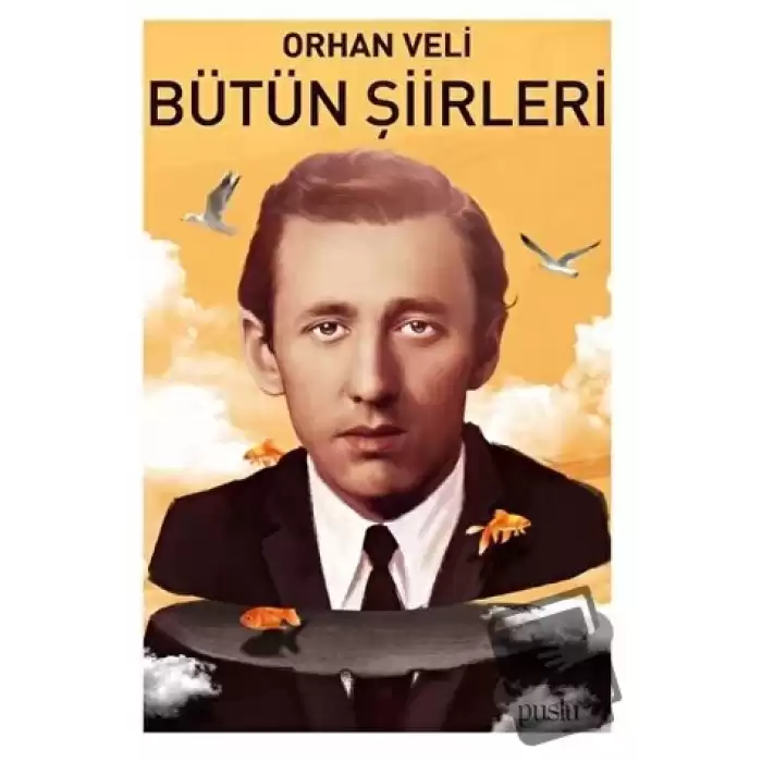 Orhan Veli - Bütün Şiirleri