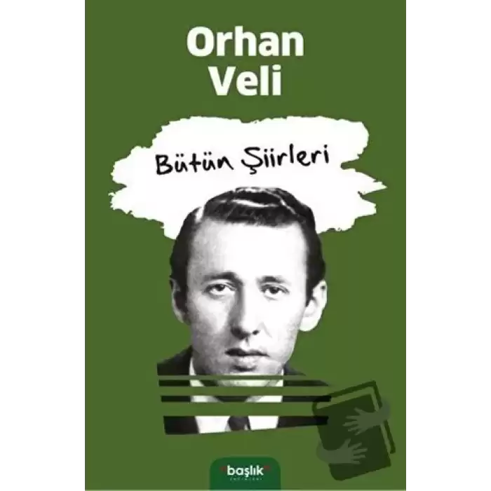 Orhan Veli - Bütün Şiirleri