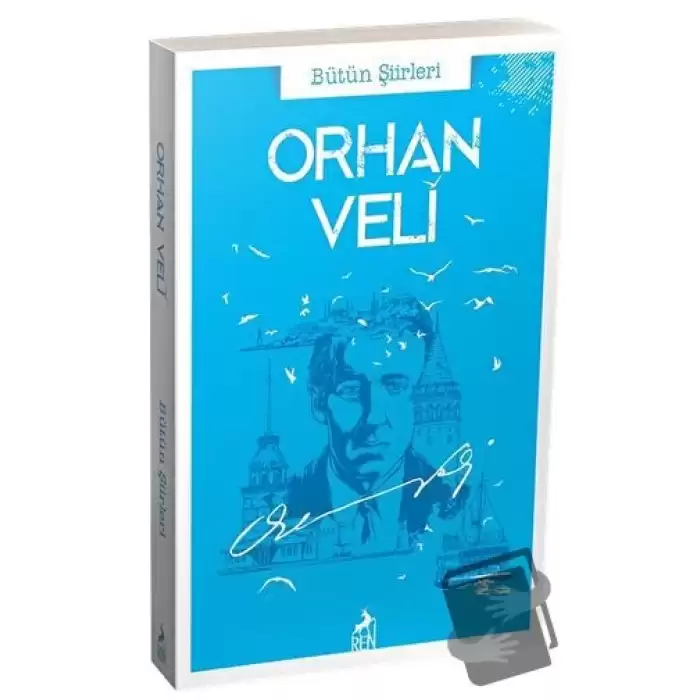 Orhan Veli Bütün Şiirleri