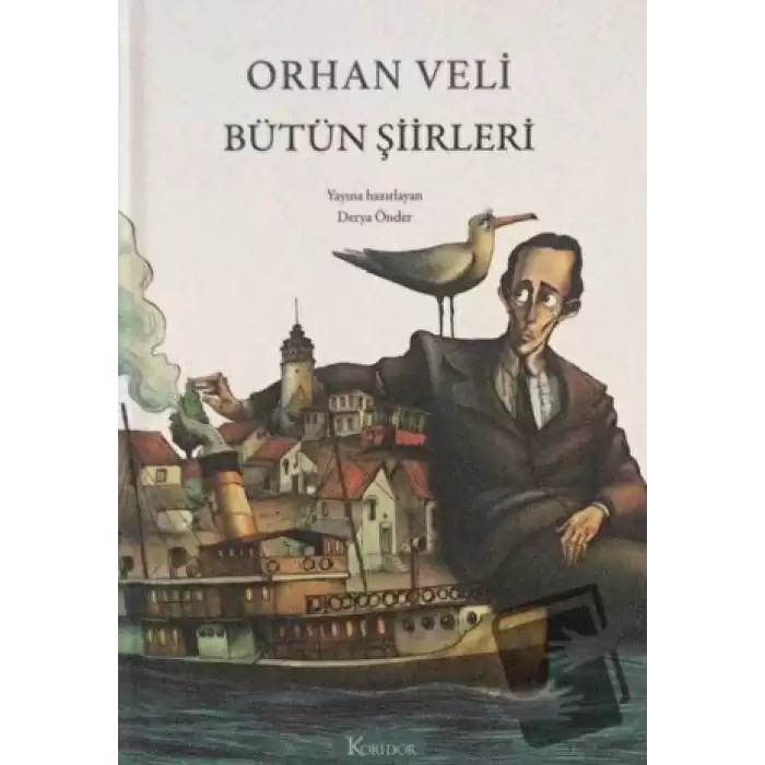 Orhan Veli Bütün Şiirleri (Ciltli)