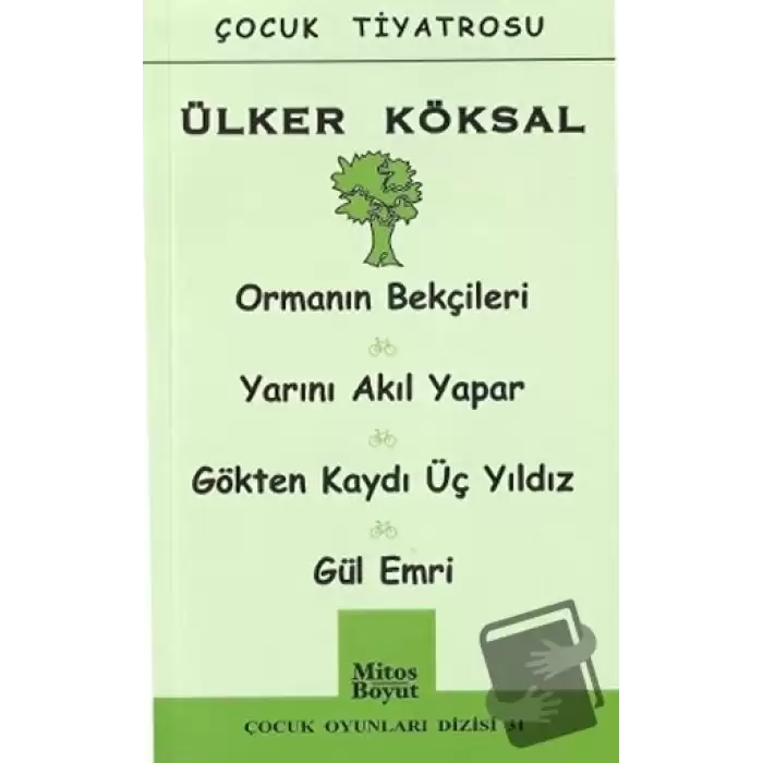 Orman Bekçileri - Yarını Akıl Yapar - Gökten Kaydı Üç Yıldız - Gül Emri