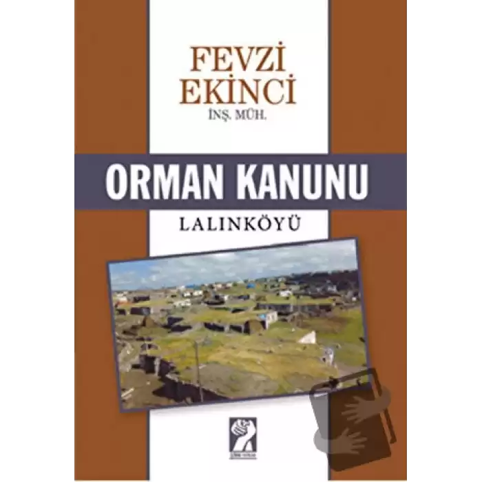 Orman Kanunu / Lalınköyü