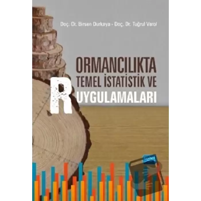 Ormancılıkta Temel İstatistik ve R Uygulamaları