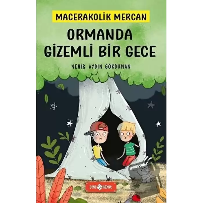 Ormanda Gizemli Bir Gece - Macerakolik Mercan 1 (Ciltli)