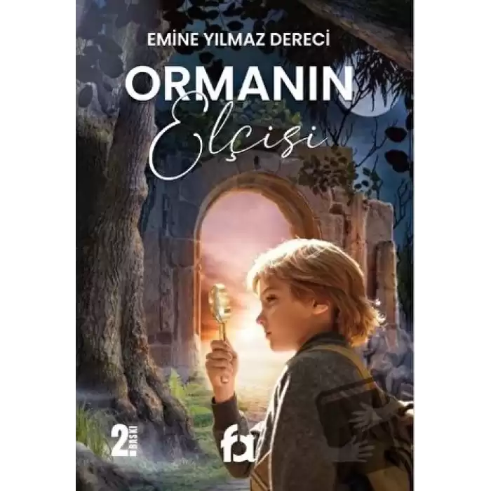 Ormanın Elçisi