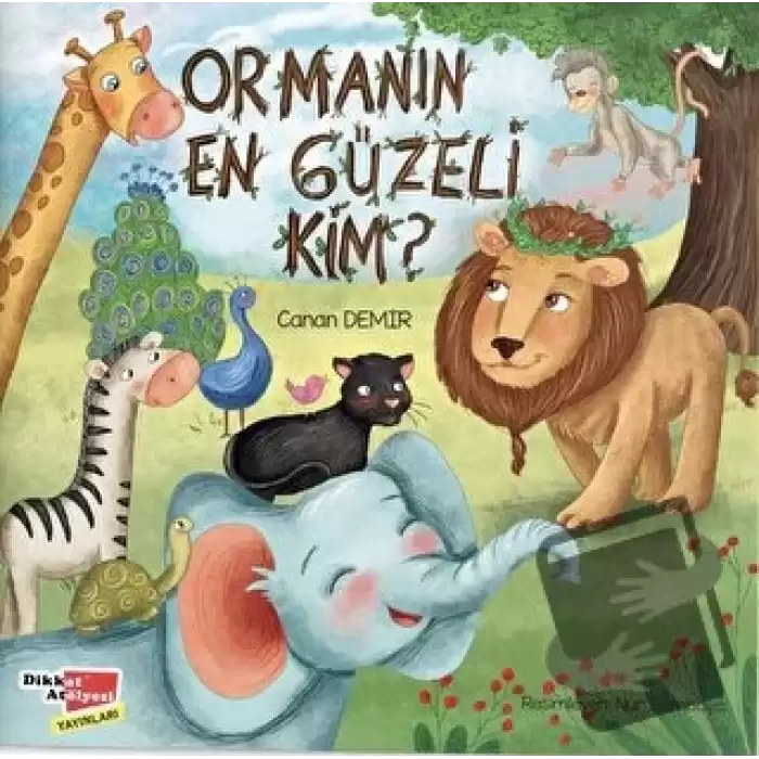 Ormanın En Güzeli Kim?