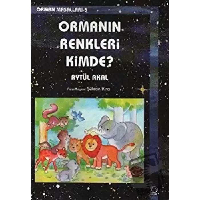 Ormanın Renkleri Kimde?