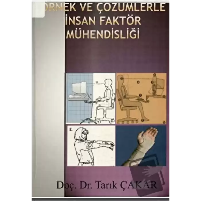 Örnek Çözümlerle İnsan Faktör Mühendisliği