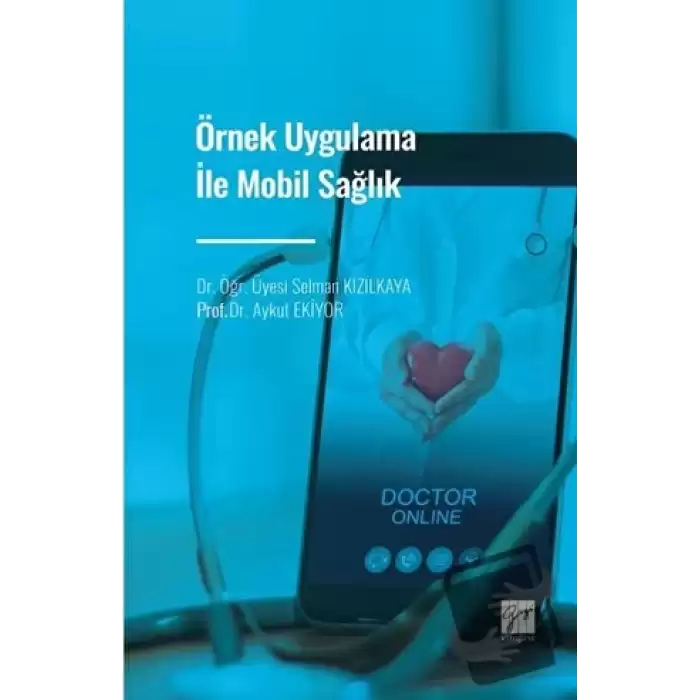 Örnek Uygulama İle Mobil Sağlık