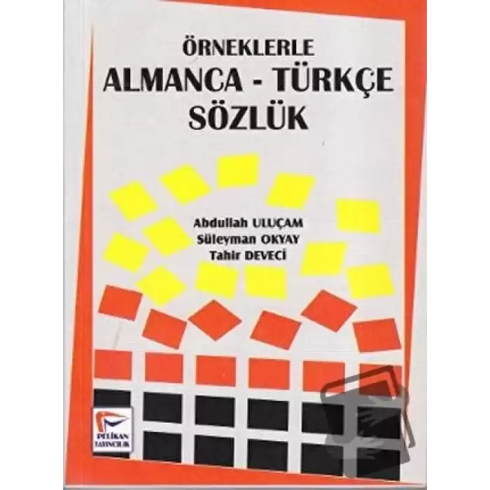 Örneklerle Almanca-Türkçe Sözlük