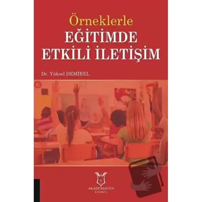 Örneklerle Eğitimde Etkili İletişim