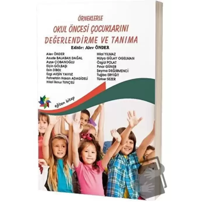 Örneklerle Okul Öncesi Çocuklarını Değerlendirme ve Tanıma