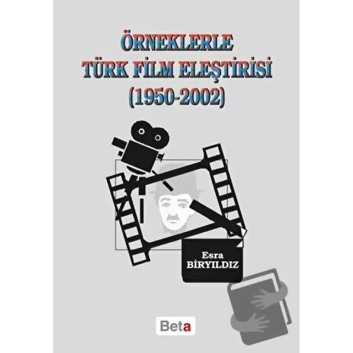 Örneklerle Türk Film Eleştirisi (1950-2002)