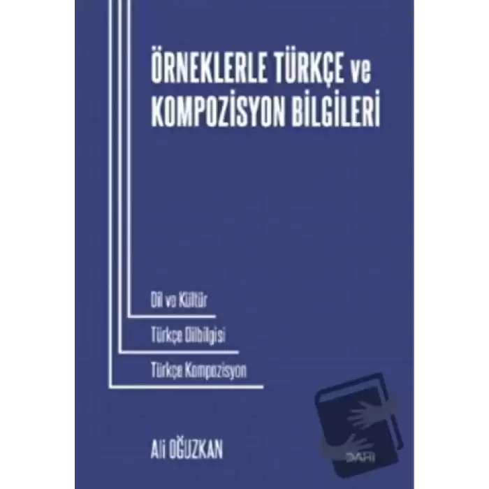 Örneklerle Türkçe ve Kompozisyon Bilgileri